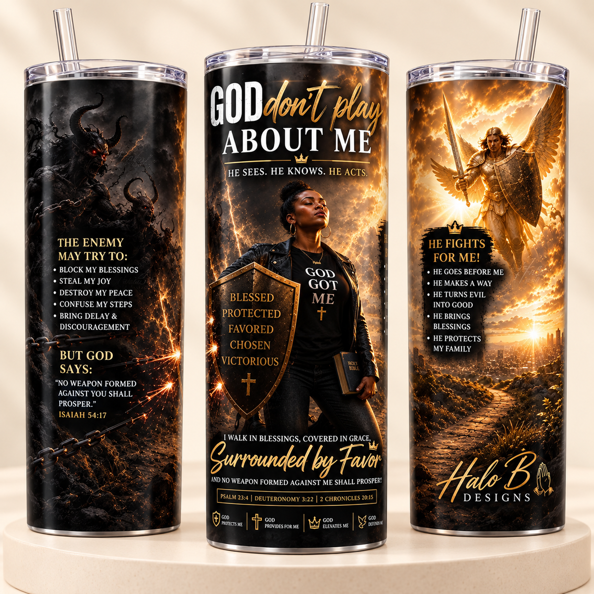 God Don't Play About Me 20 oz tumbler shown from three angles