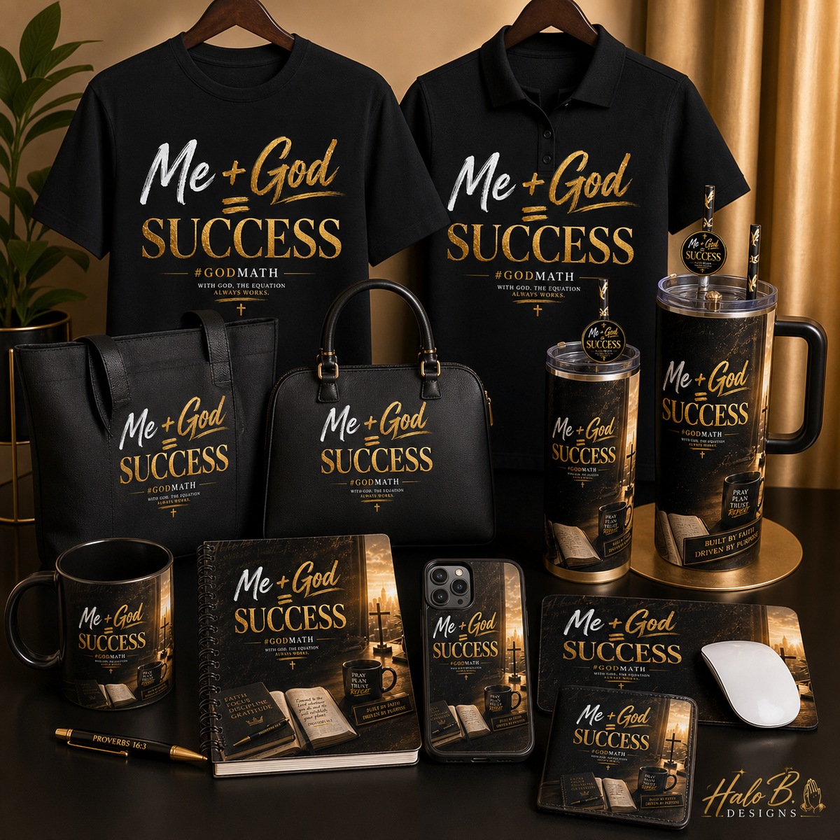 Me plus God equals Success coordinated merchandise collection
